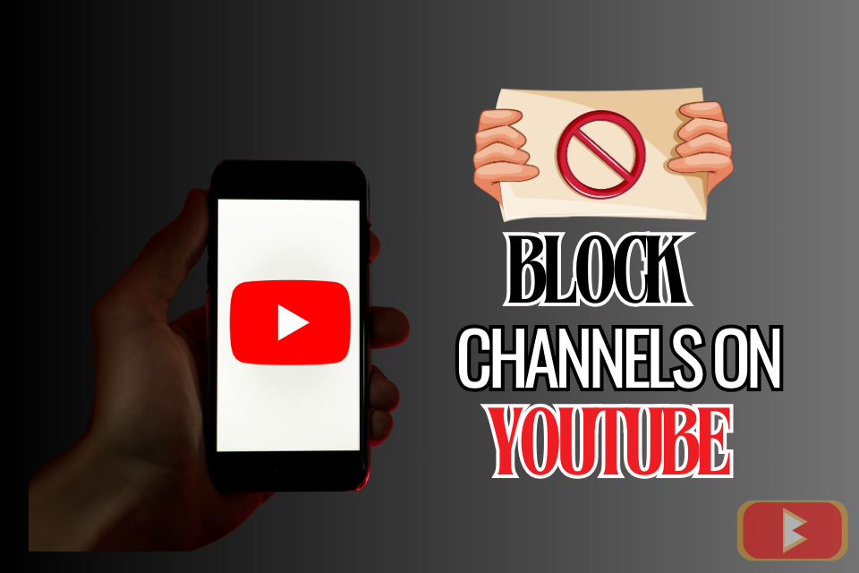 How to Block Channels on YouTube